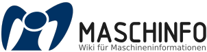 MASCHINFO - Wiki für Maschineninformationen